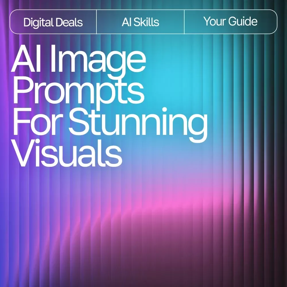 AI Image Prompts for Stunning Visuals | Aesthetic Prompt Writing Guide for Creators, Designers & Digital Artists | ai prompts for aesthetic images