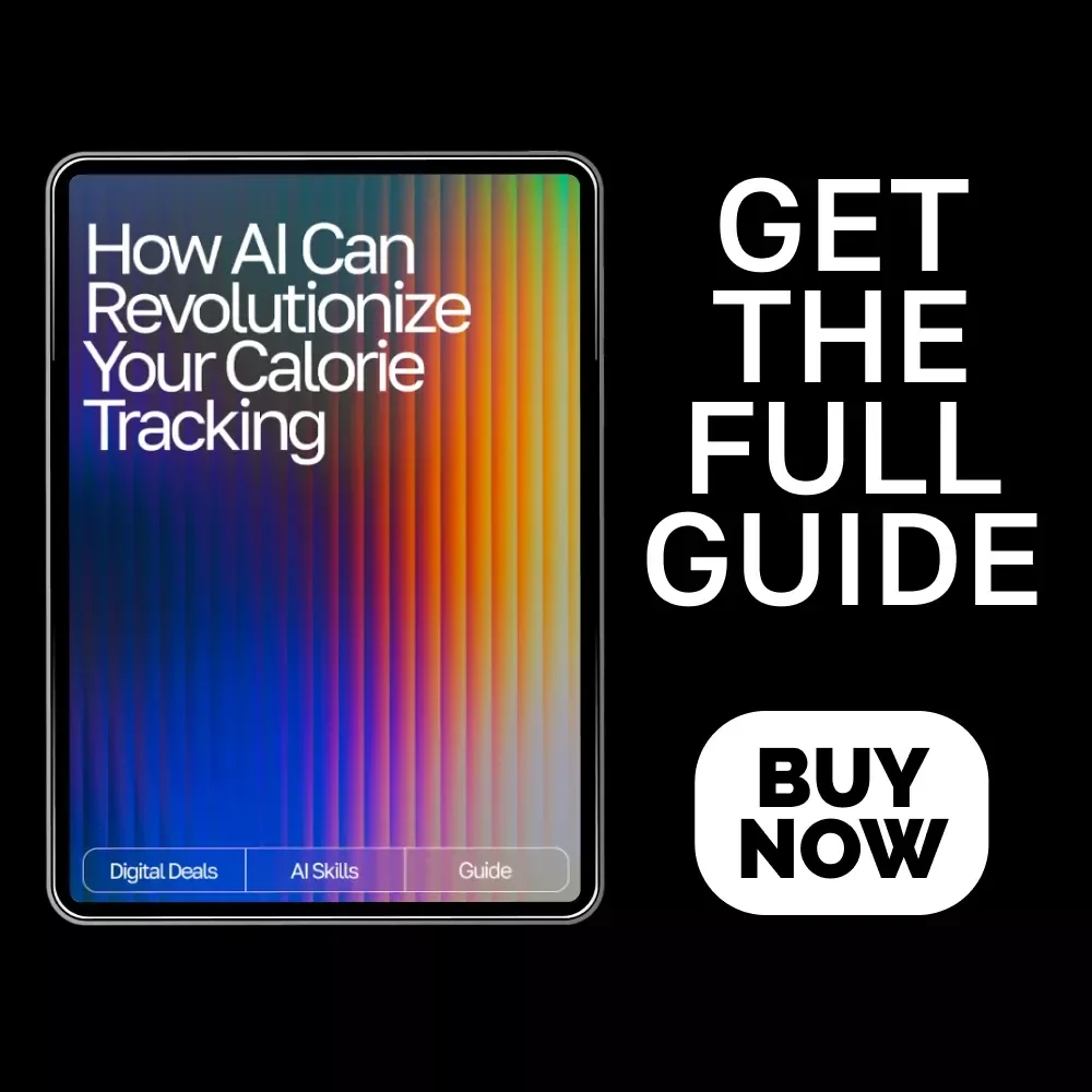 How AI Can Revolutionize Your Calorie Tracking | Ultimate Digital Guide for Smarter Nutrition, Wellness & ai help for tracking calories