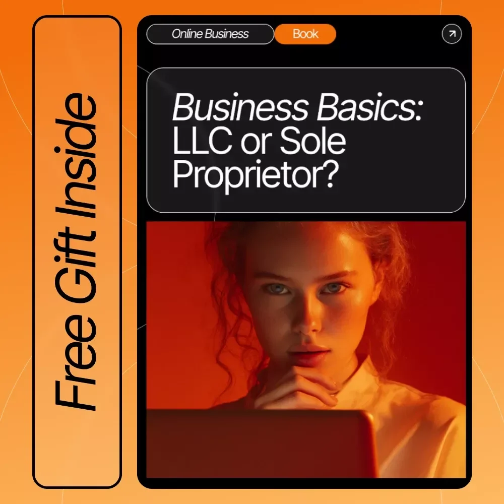 Business Basics: LLC or Sole Proprietor? | Small Business Startup Guide | Entrepreneur eBook | Digital Download for New Business Owners