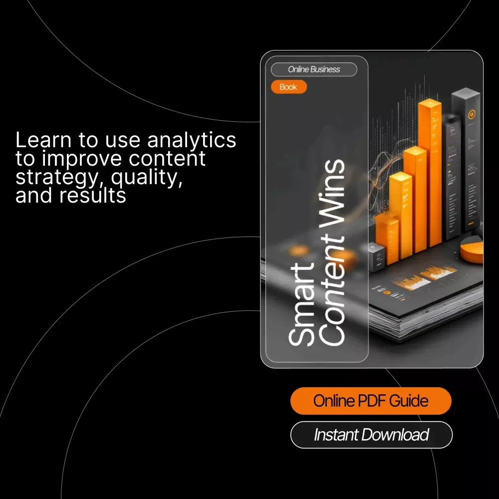 Smart Content Wins – SEO-Friendly Analytics Guide eBook for Creators, Bloggers & Small Businesses | Learn How to Use Analytics to Improve Your Content