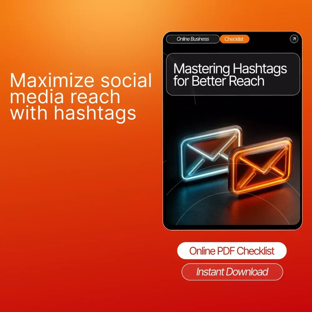 Mastering Hashtags for Better Reach: Ultimate Guide, Checklist & eBook for Social Media Growth, Audience Engagement, and Content Discovery