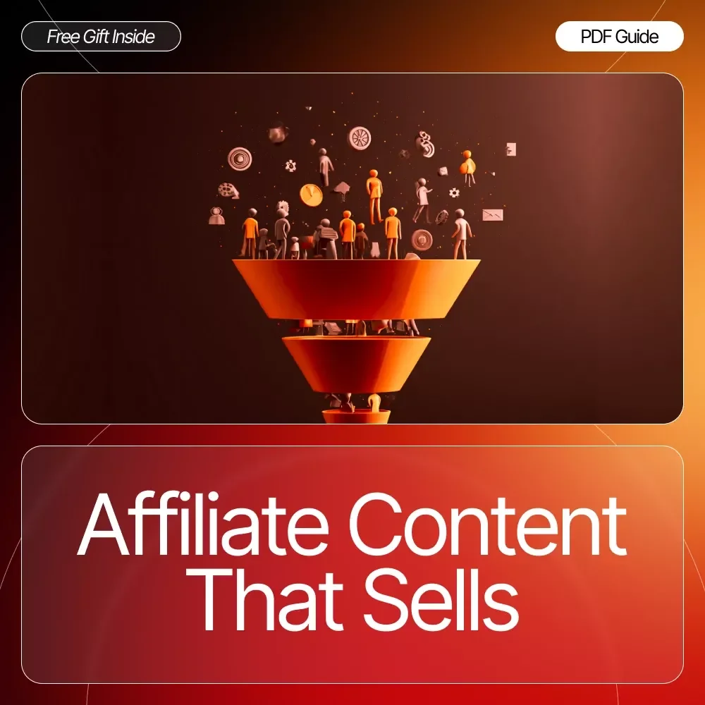 Affiliate Content That Sells | High-Converting Affiliate Content Guide | Affiliate Content That Converts eBook for Bloggers & Creators