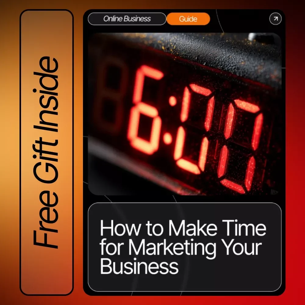 How to Make Time for Marketing Your Business | Productivity Guide for Entrepreneurs | Time-Saving Marketing Strategies Digital Download | Small Business Marketing Planner