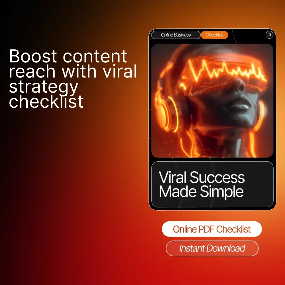 Viral Success Made Simple: Step-by-Step Checklist, eBook & Guide to Boost Engagement, Grow Followers, and Create Shareable Content