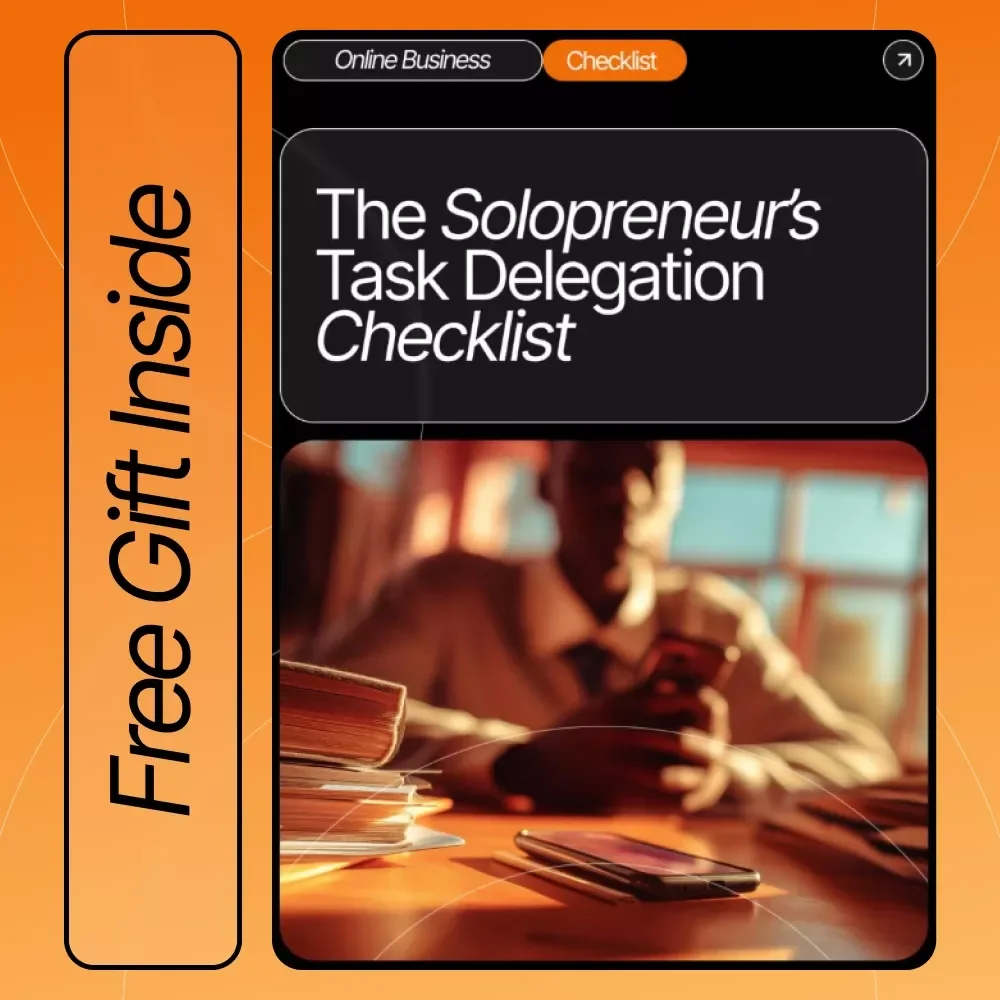 The Solopreneur’s Task Delegation Checklist | Printable Delegation Guide for Small Business Owners | How to Delegate Tasks When You Are a Solopreneur | Productivity & Workflow Optimization