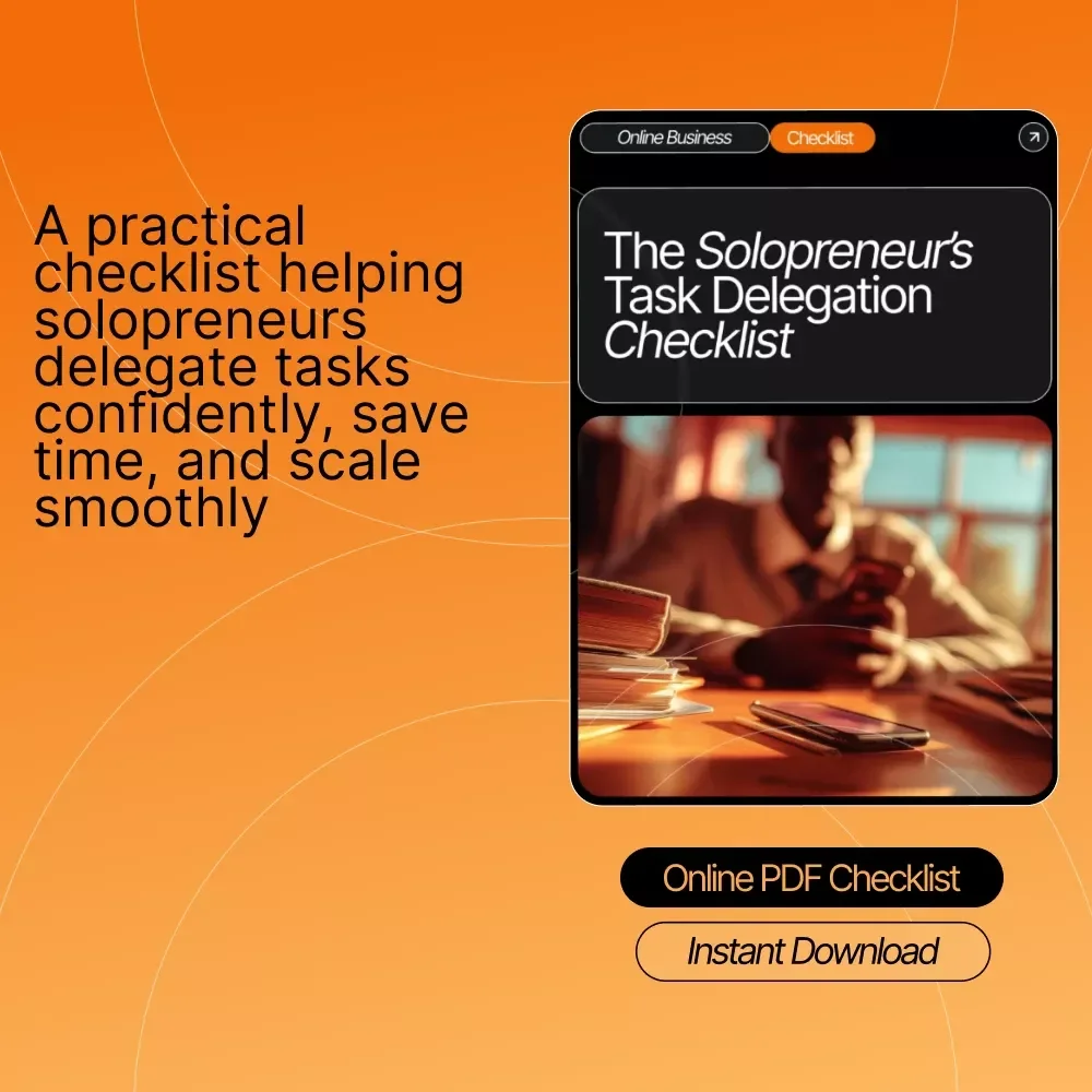 The Solopreneur’s Task Delegation Checklist | Printable Delegation Guide for Small Business Owners | How to Delegate Tasks When You Are a Solopreneur | Productivity & Workflow Optimization