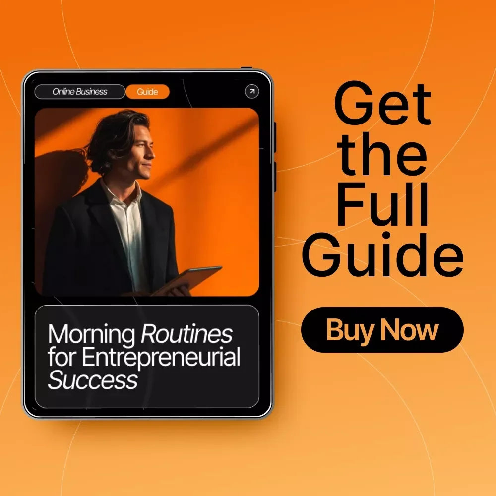 Morning Routines for Entrepreneurial Success | Productivity-Boosting Guide for Founders, Creators & High Achievers | How to Create a Morning Routine for Productivity (Digital Download)