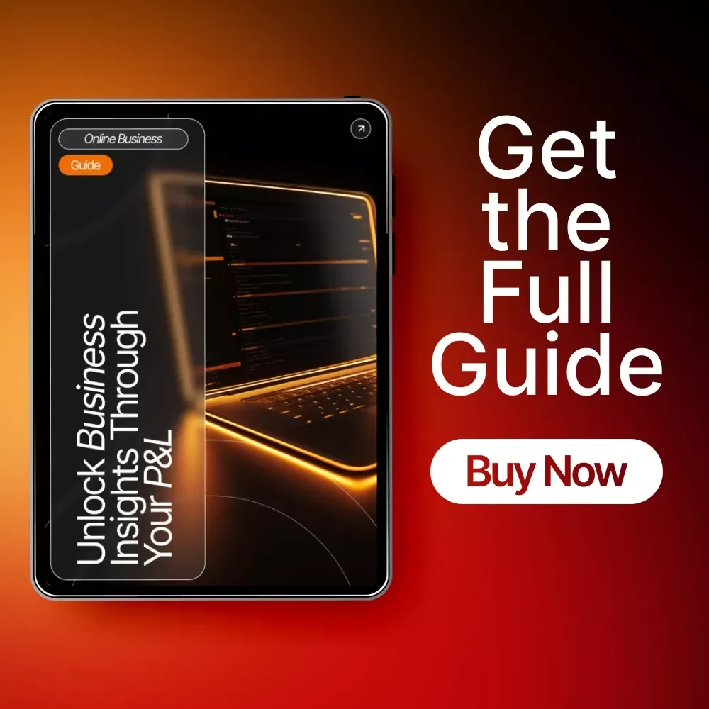 Unlock Business Insights Through Your P&L | How to Read a Profit and Loss Statement Guide for Online Business Owners | Digital Download eBook & Checklist