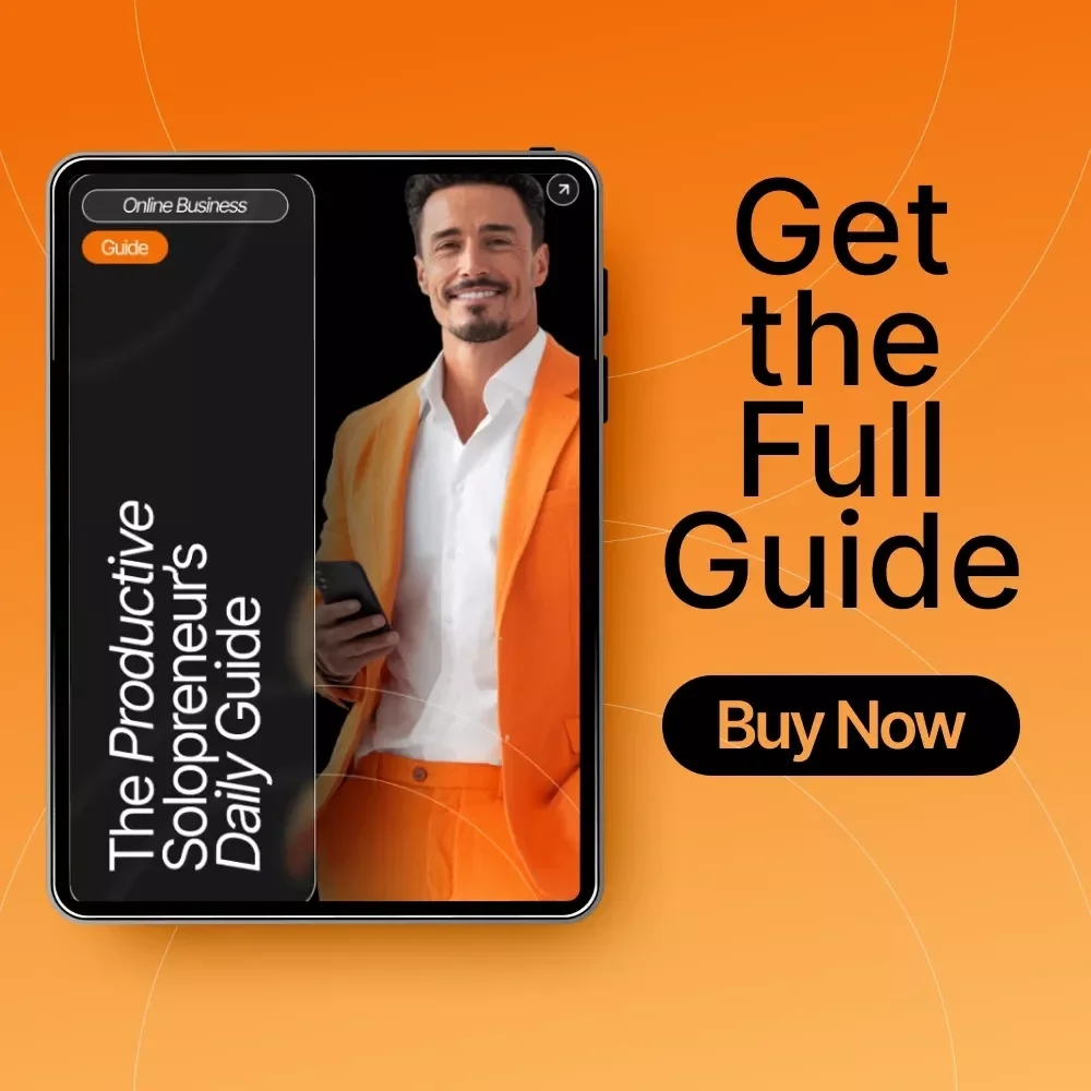 The Productive Solopreneur’s Daily Guide | Ultimate Daily Schedule System for Solopreneurs | Productivity eBook & Workflow Planner | how to create a daily schedule for solopreneurs