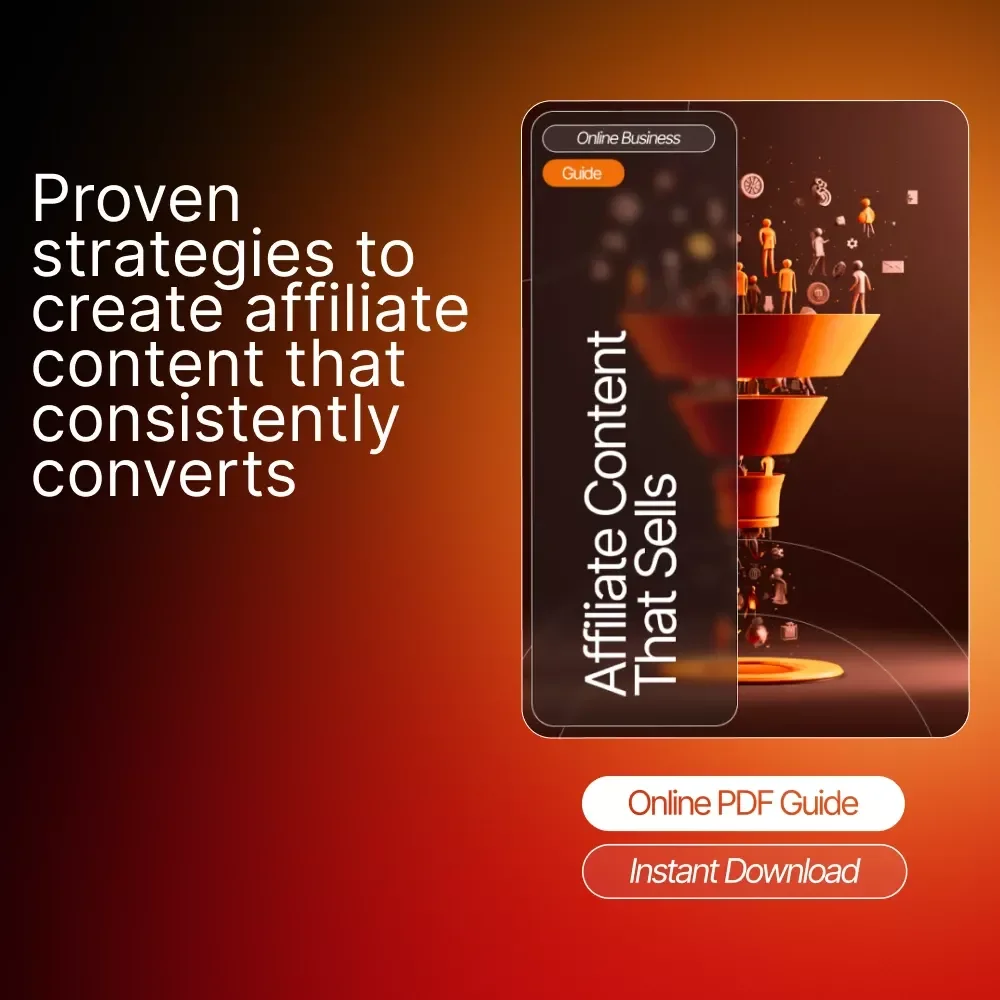 Affiliate Content That Sells | High-Converting Affiliate Content Guide | Affiliate Content That Converts eBook for Bloggers & Creators