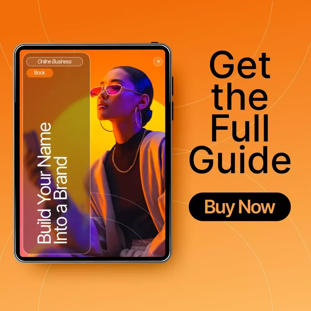 Build Your Name Into a Brand: The Ultimate eBook on How to Build a Personal Brand Online, Grow Influence, and Monetize Your Presence