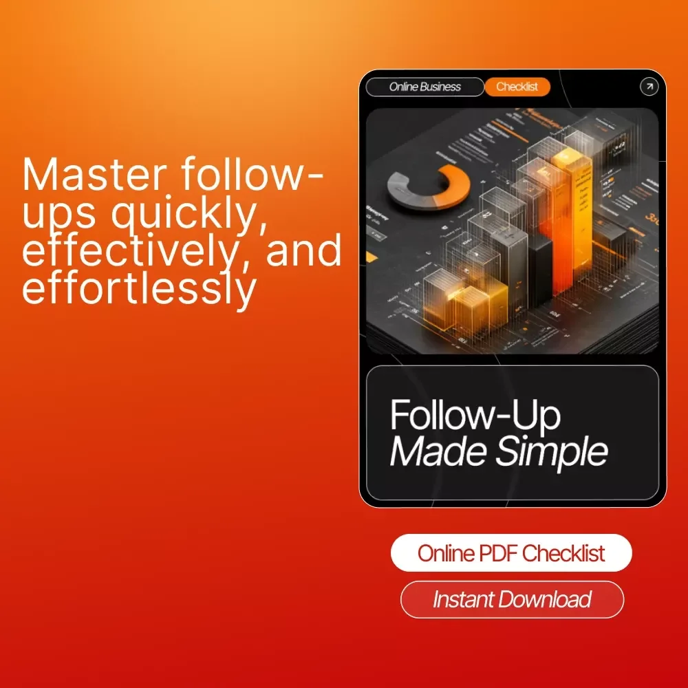Follow-Up Made Simple: Checklist Guide on How to Follow Up with Potential Customers for Better Sales