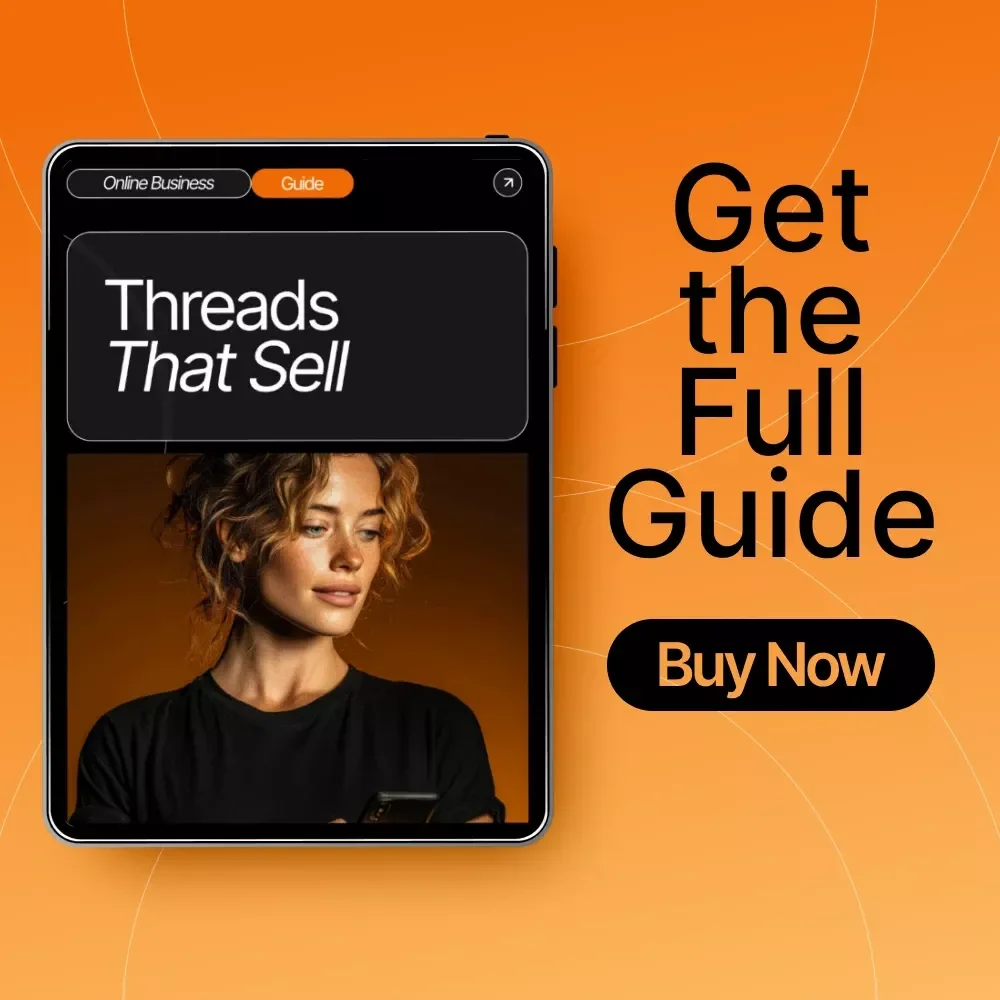 Threads That Sell – Ultimate Guide to How to Use Meta Threads for Business | Small Business Growth Playbook | Social Media Posting Tips & AI Prompts