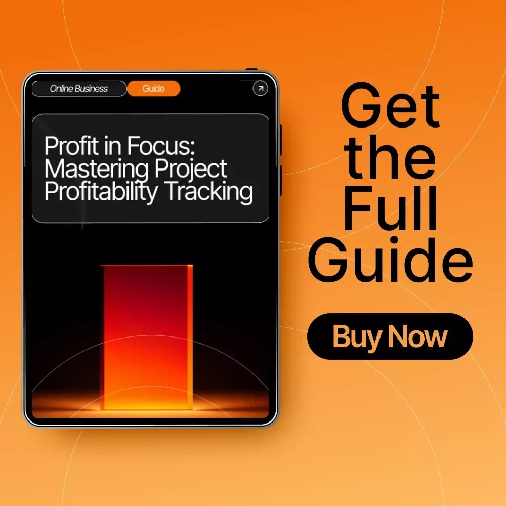 Profit in Focus: Mastering Project Profitability Tracking – Ultimate Guide for Businesses | How to Track Your Project Profitability | Digital Download
