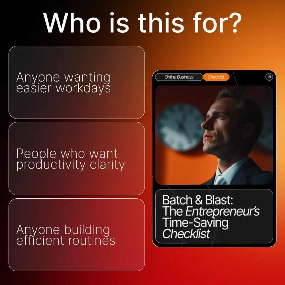 Batch & Blast: The Entrepreneur’s Time-Saving Checklist – Ultimate Etsy-Style Productivity Guide for How to Batch Tasks to Save Time, Boost Focus & Streamline Your Workflow