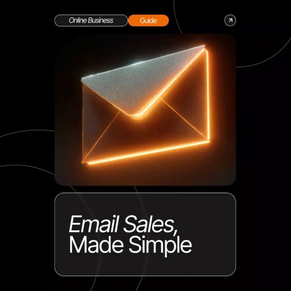 Email Sales, Made Simple – Guide for Beginners | Digital Download for Entrepreneurs, Coaches & Creators | How to Use Email Marketing to Sell Your Product