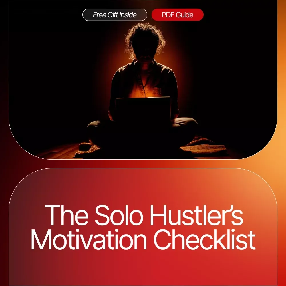 The Solo Hustler’s Motivation Checklist | Digital Download for Entrepreneurs | Stay Focused & Inspired | how to stay motivated when working alone Guide