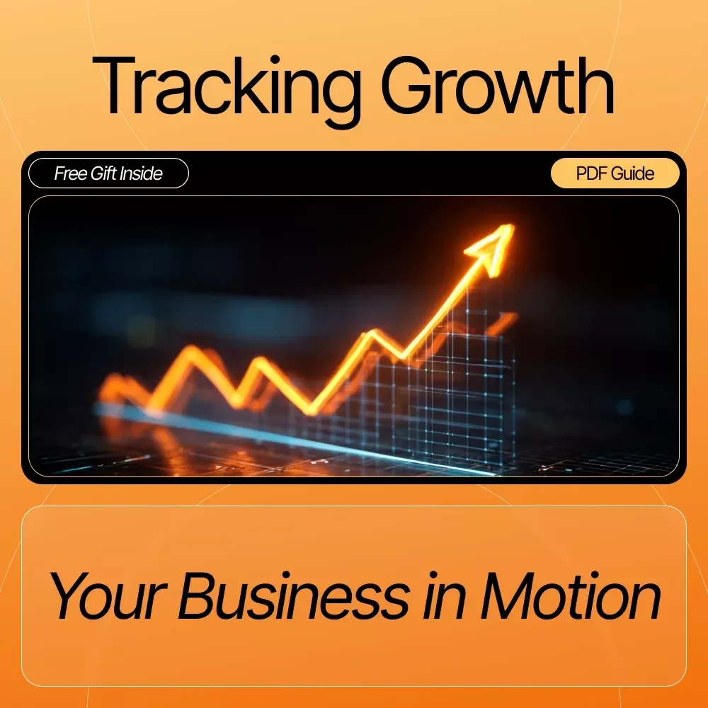Tracking Growth: Your Business in Motion — Ultimate Guide for Entrepreneurs | How to Track Business Growth Over Time | Small Business Metrics & AI Tools