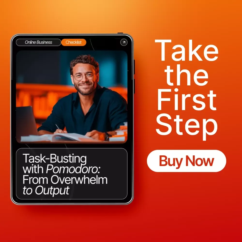 Task-Busting with Pomodoro: From Overwhelm to Output | Productivity Checklist for Entrepreneurs | how to use the pomodoro technique for business tasks