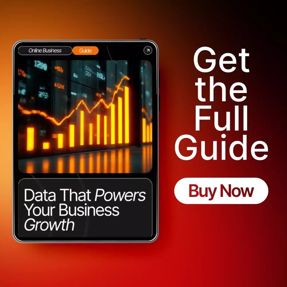Data That Powers Your Business Growth | Ultimate Guide for Entrepreneurs & Small Businesses | How to Use Data to Make Business Decisions | Digital Download