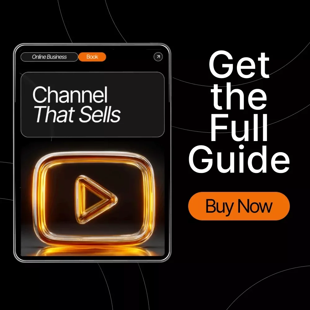 Channel That Sells – How to Create a YouTube Channel for Your Business | Beginner-Friendly YouTube Marketing eBook | Small Business YouTube Guide | Step-by-Step Channel Setup & Content Strategy