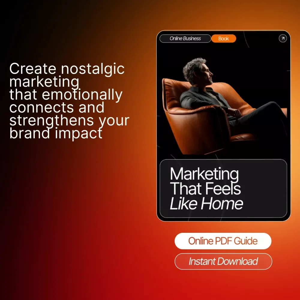 Marketing That Feels Like Home | Nostalgia Marketing eBook | How to Use Nostalgia in Your Marketing | Digital Download Guide for Small Brands & Creators