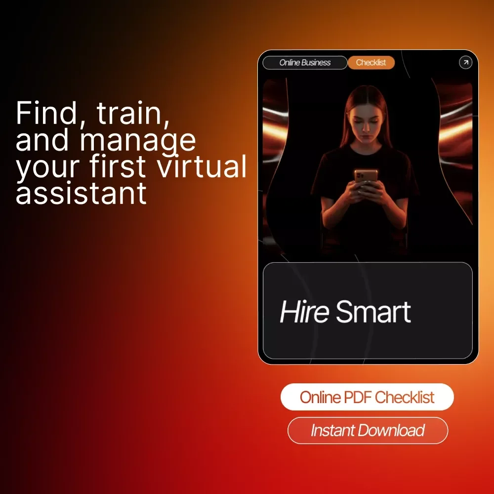 Hire Smart | Step-by-Step Checklist on How to Hire Your First Virtual Assistant | Digital Download for Entrepreneurs and Small Business Owners