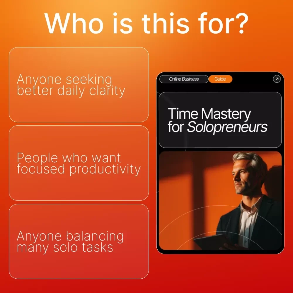 Time Mastery for Solopreneurs | Ultimate Productivity Guide for Entrepreneurs | how to manage your time as a solopreneur | Digital Download