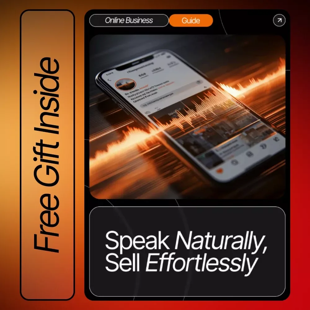 Speak Naturally, Sell Effortlessly: A Complete Guide on How to Talk About Your Business Without Being Salesy