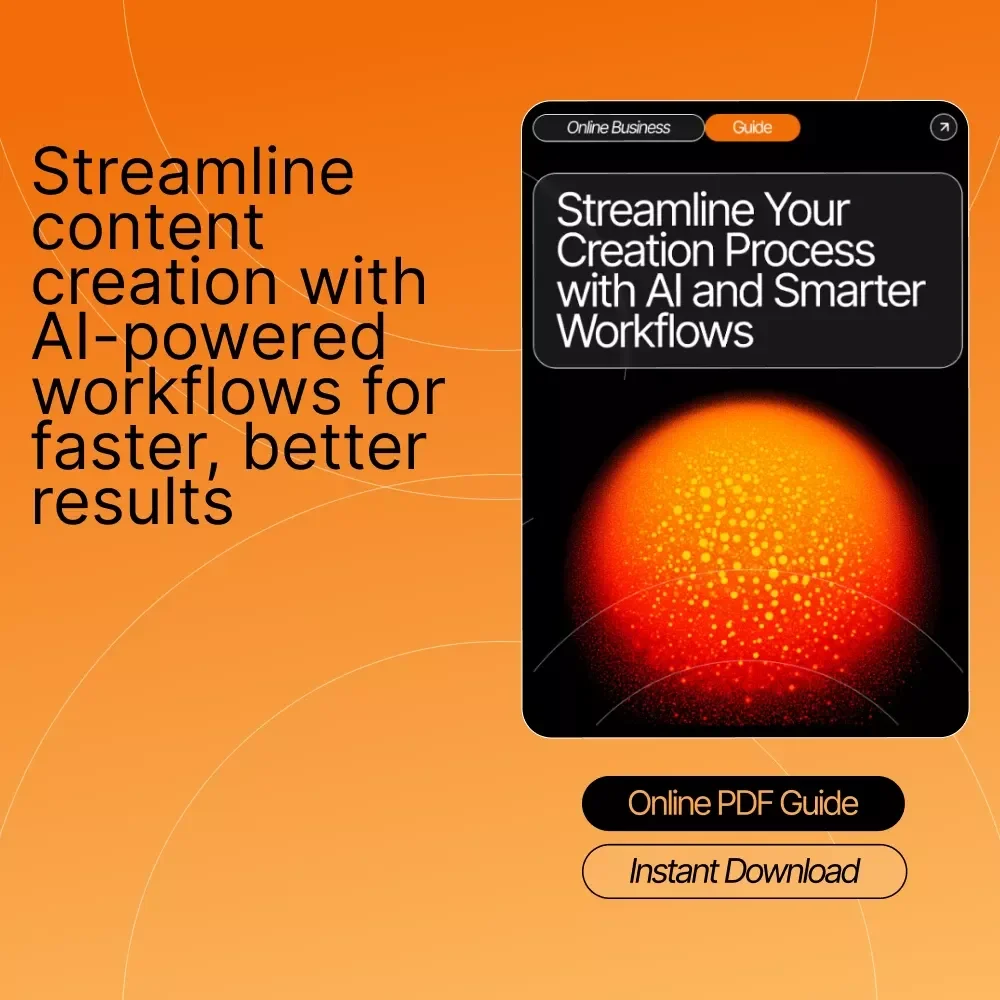 Streamline Your Creation Process with AI and Smarter Workflows | Digital Guide for Creators, Entrepreneurs & Small Businesses | Learn how to streamline your content creation process with actionable systems and AI strategies