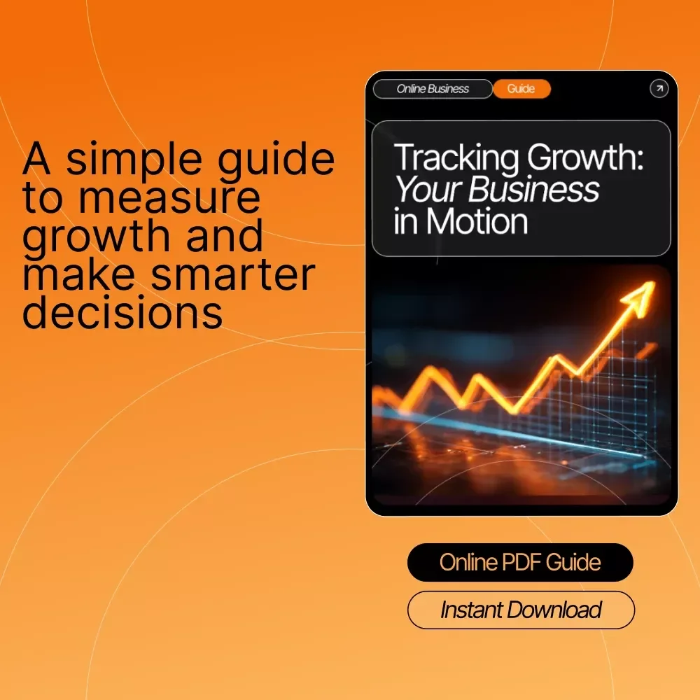 Tracking Growth: Your Business in Motion — Ultimate Guide for Entrepreneurs | How to Track Business Growth Over Time | Small Business Metrics & AI Tools