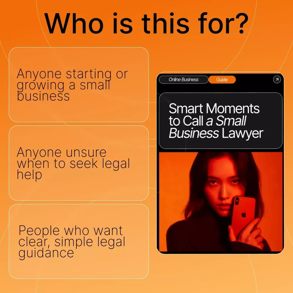 Smart Moments to Call a Small Business Lawyer – Legal Guide for Entrepreneurs, Startup Owners & New Business Founders | Small Business Legal Checklist, Contracts, Trademark & Dispute Help | Digital Download