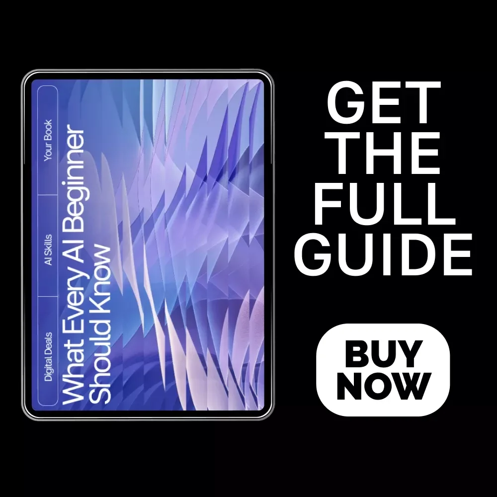 What Every AI Beginner Should Know | AI Beginner eBook Guide | Digital Download for Learning AI Basics, Tools & Prompts