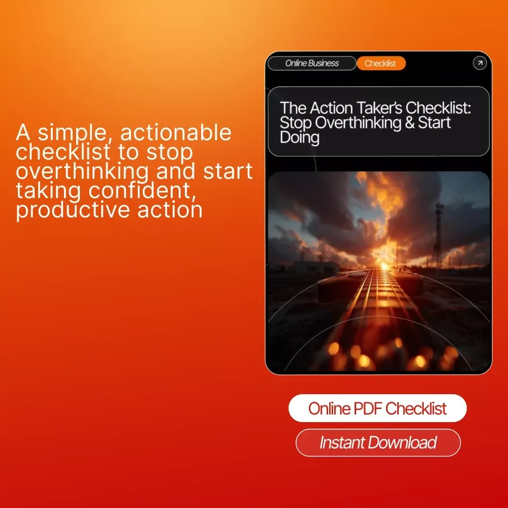 The Action Taker’s Checklist: Stop Overthinking & Start Doing — Printable Mindset Reset Guide, Personal Growth Tool, Productivity Checklist for How to Stop Overthinking and Take Action