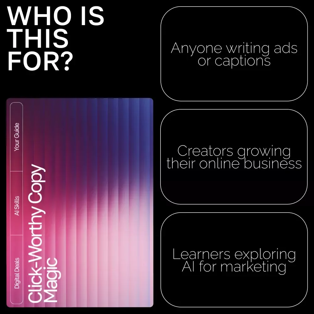 Click-Worthy Copy Magic | Digital Guide to Writing Better Ads, Headlines, and Campaigns | Learn How to Use AI Prompts for Ad Copy Improvement and Turn Words Into Conversions