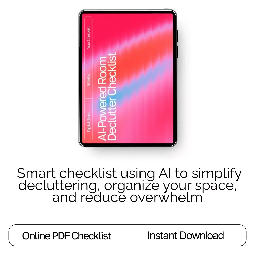 AI-Powered Room Declutter Checklist | Smart Home Organizing Guide with ai suggestions for decluttering rooms | Digital Download for Easy Minimalist Living