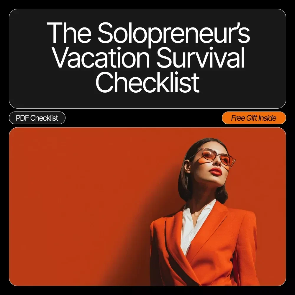 The Solopreneur’s Vacation Survival Checklist | Printable Digital Checklist for Stress-Free Time Off | how to plan for vacations as a solopreneur | Productivity & Business Prep Guide for Solo Business Owners