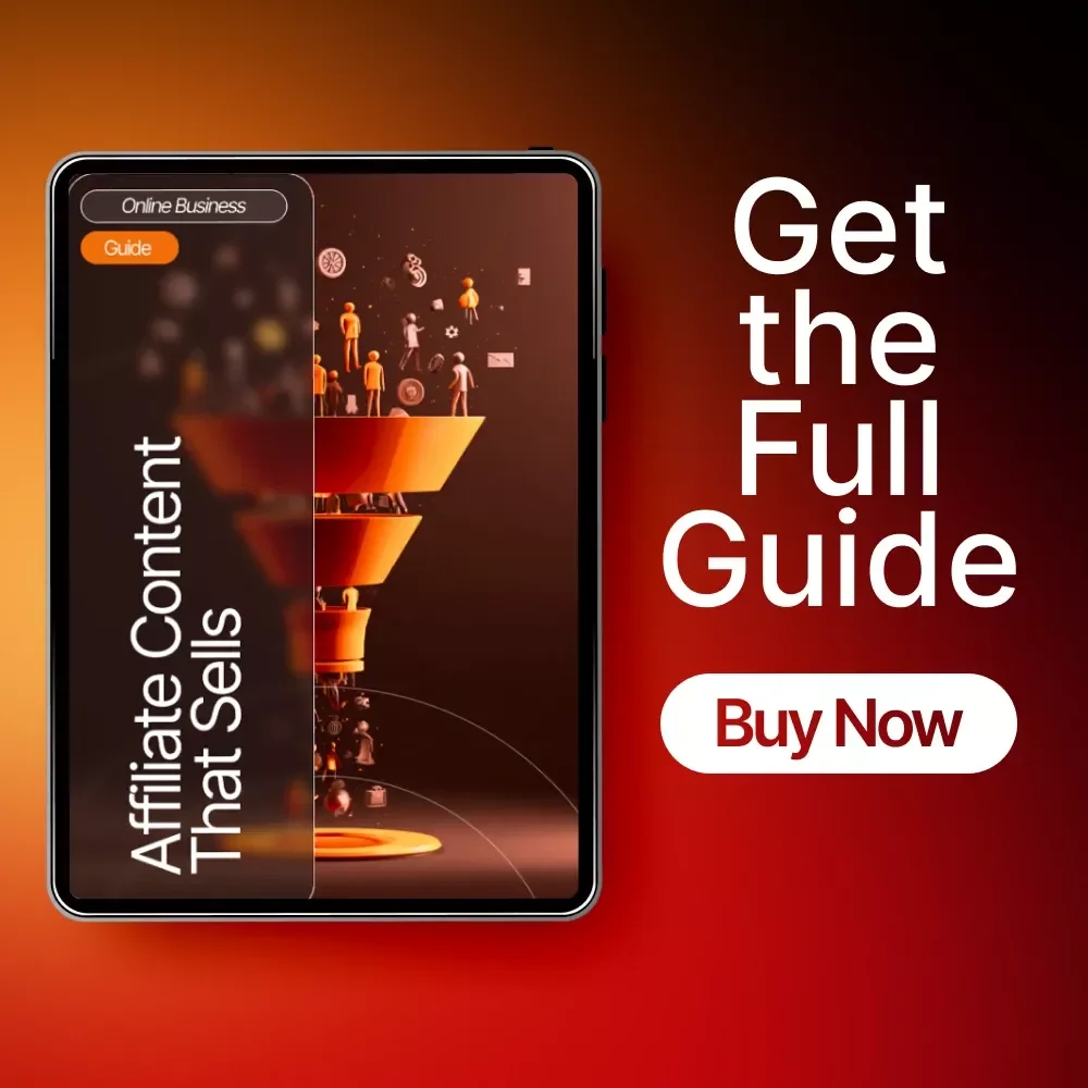 Affiliate Content That Sells | High-Converting Affiliate Content Guide | Affiliate Content That Converts eBook for Bloggers & Creators
