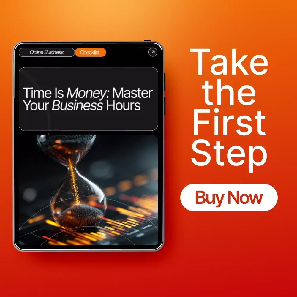 Time Is Money: Master Your Business Hours | Productivity Checklist for Entrepreneurs | How to Value Your Time as a Business Owner