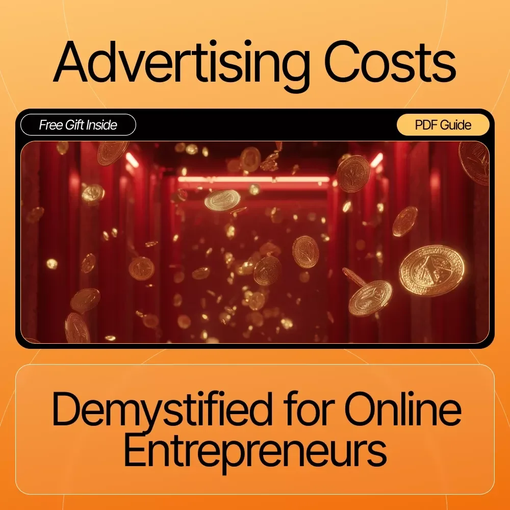 Advertising Costs Demystified for Online Entrepreneurs – Ultimate Guide to How to Track Advertising and Marketing Costs, Budget Smarter & Grow Your Online Business (Digital Download)