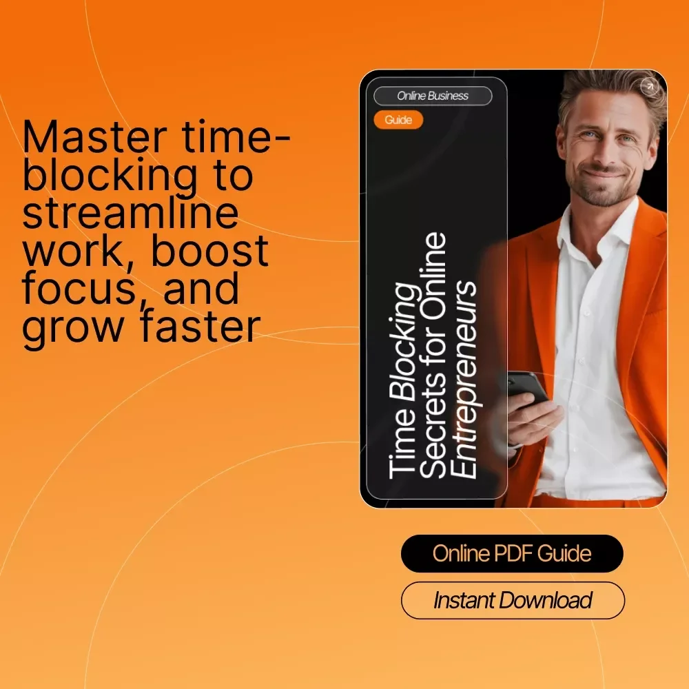 Time Blocking Secrets for Online Entrepreneurs | Ultimate Productivity Guide for Online Business Owners | How to Use Time Blocking for Your Business eBook & Digital Download