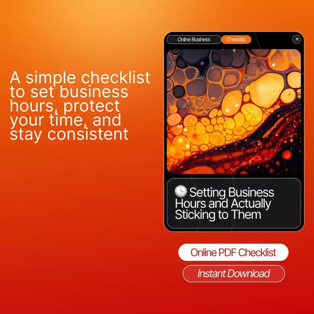 Setting Business Hours and Actually Sticking to Them | Printable Checklist for Entrepreneurs | How to Set Your Business Hours and Stick to Them | Digital Download