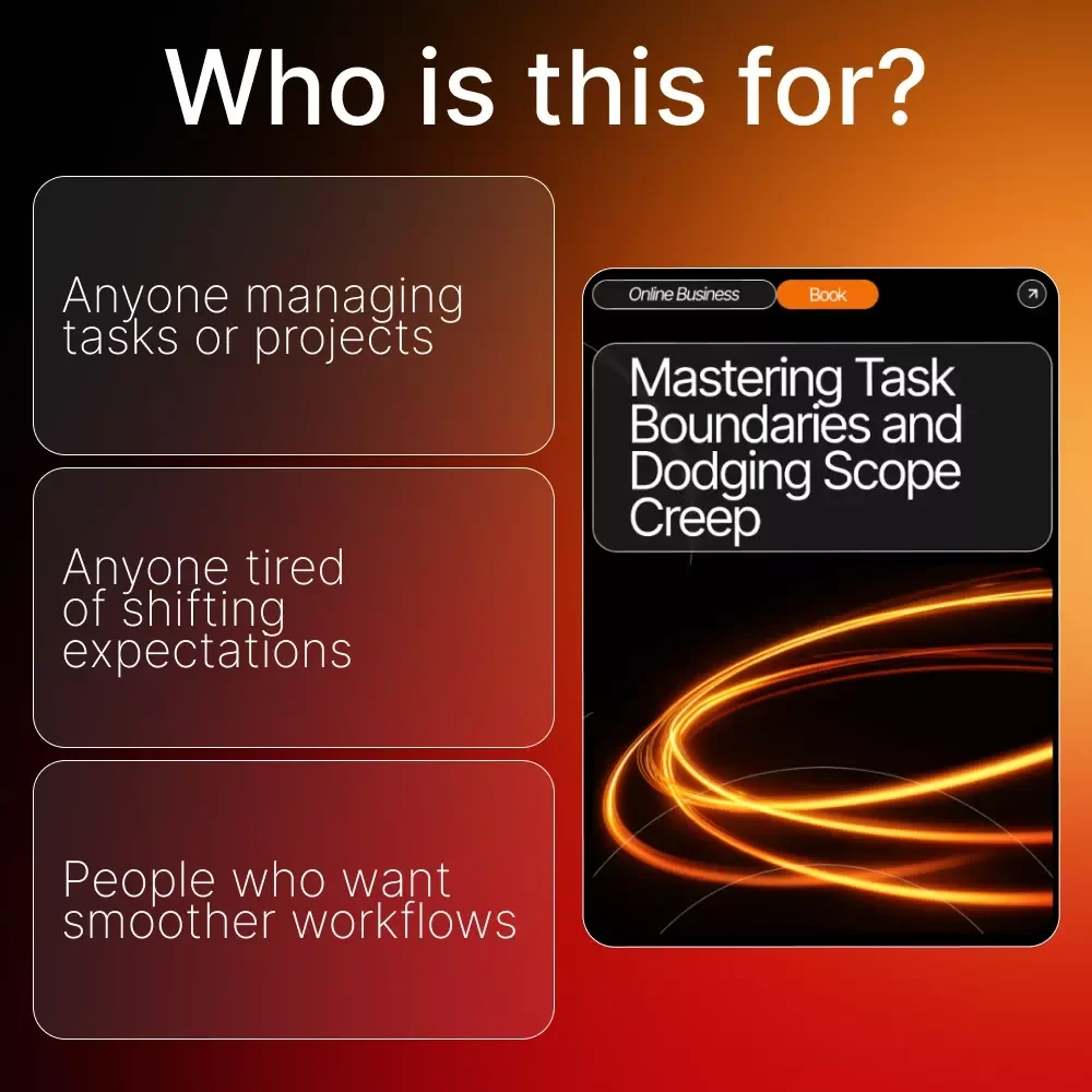 Mastering Task Boundaries and Dodging Scope Creep – Productivity eBook for Professionals | Digital Download | Learn how to avoid scope creep on your tasks and stay in control
