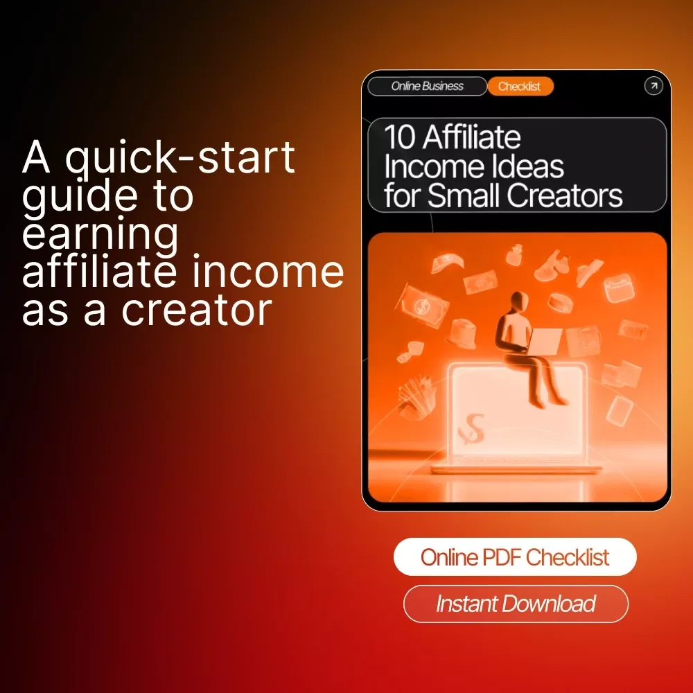 10 Affiliate Income Ideas for Small Creators – Printable Checklist for Beginners, Easy Affiliate Income Ideas for Small Creators, Digital Download Guide