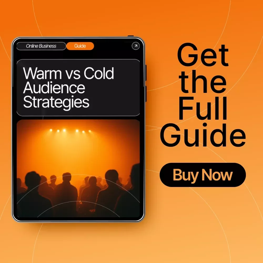 Warm vs Cold Audience Strategies | Marketing Guide for Creators, Coaches & Small Businesses | Learn How to Master Warm Audience vs Cold Audience Engagement