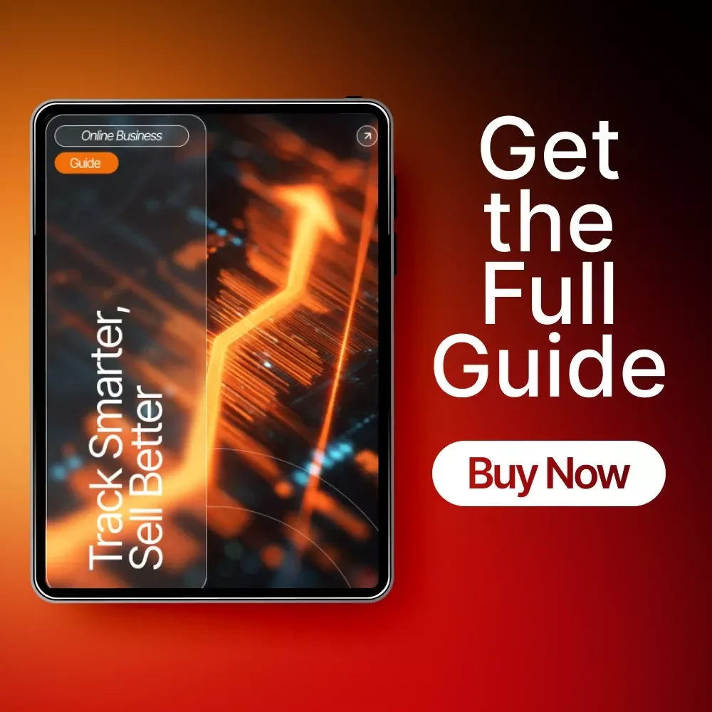 Track Smarter, Sell Better | Digital Marketing Guide for Beginners & Small Businesses | Learn how to track your ads performance for clearer data, smarter optimization, and better sales results