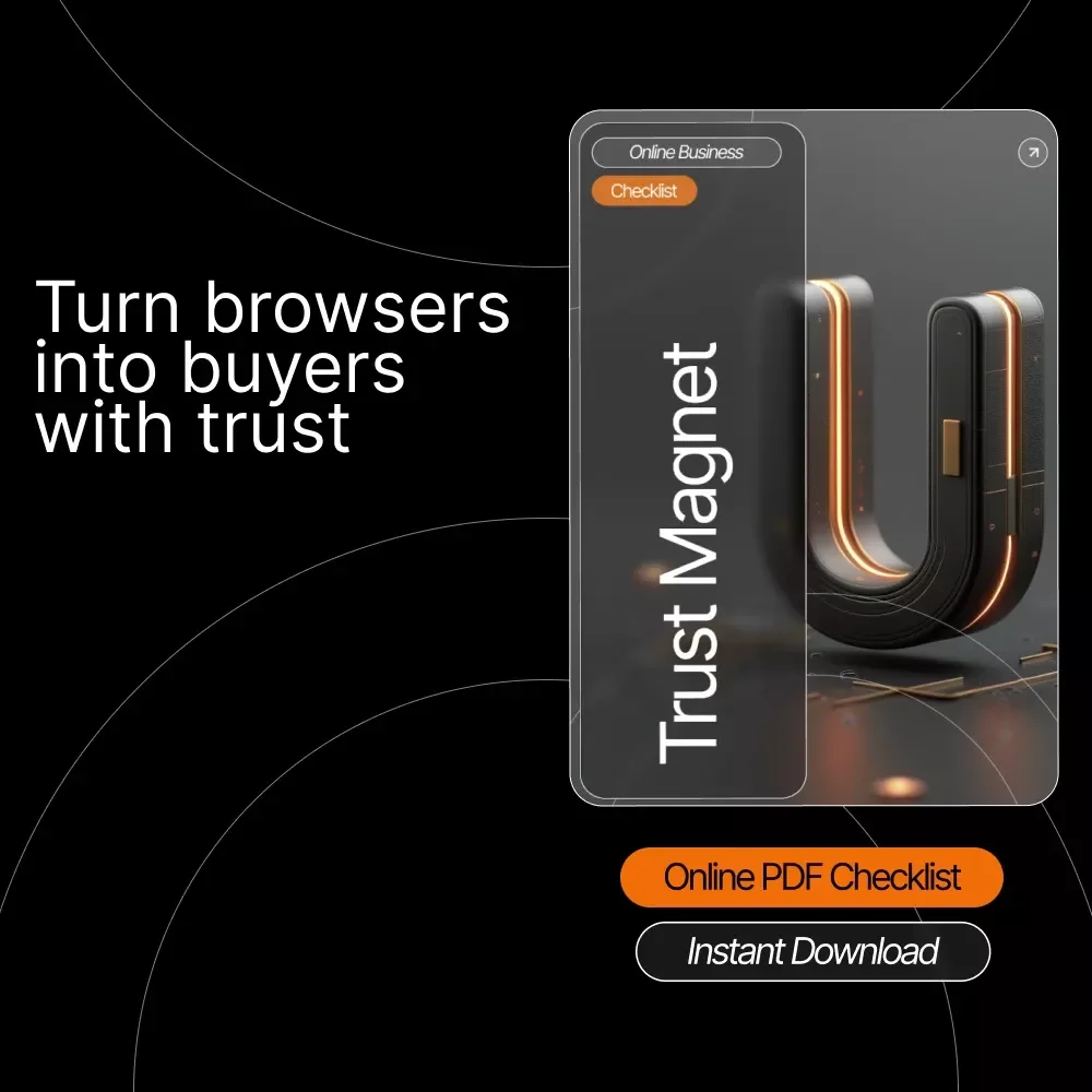 Trust Magnet | Buyer Trust Signals Checklist for Online Stores & Creators | Build Credibility, Confidence, and Conversions Fast