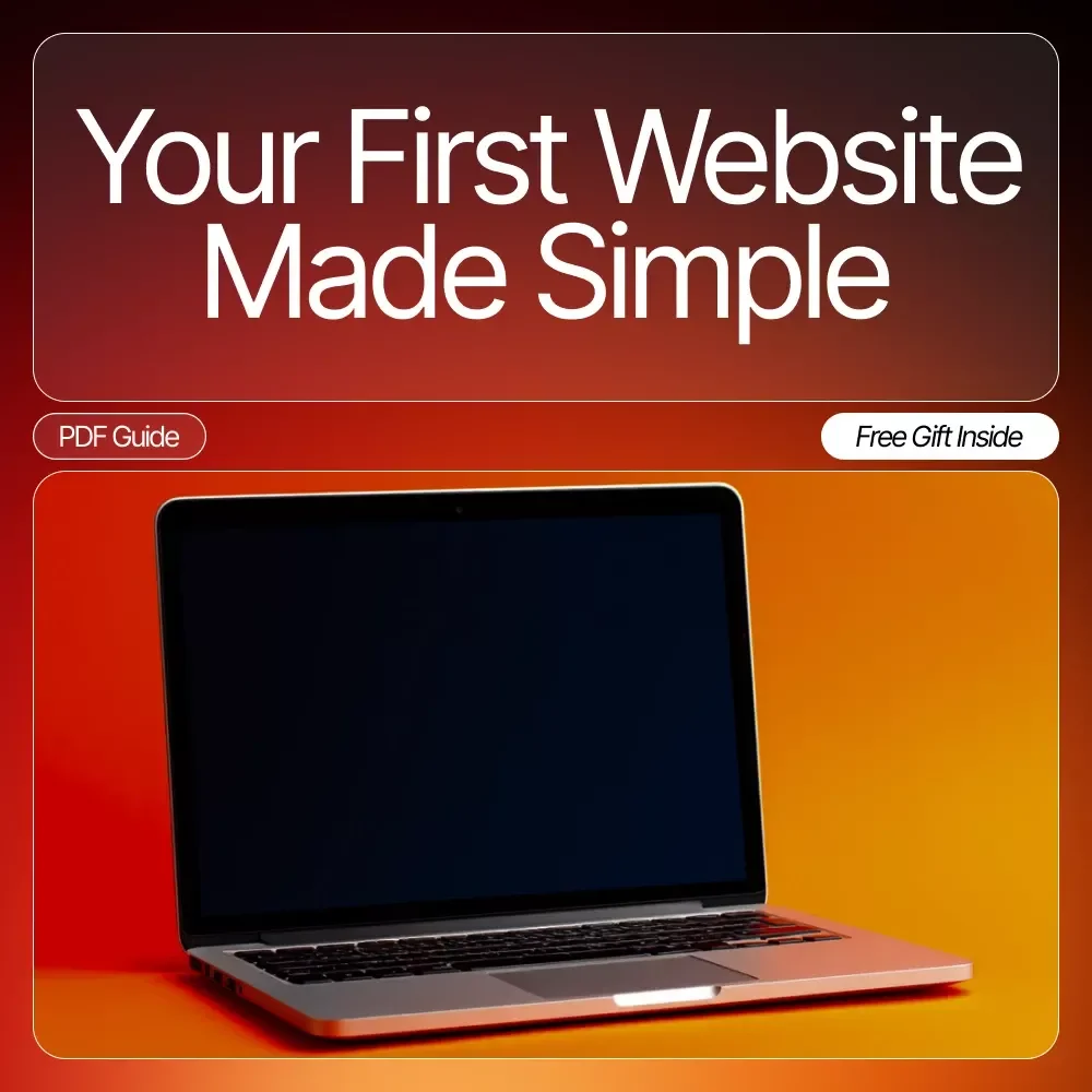 Your First Website Made Simple – Beginner-Friendly Guide | Learn How to Set Up a Simple Website for Free | Step-by-Step eBook for New Creators