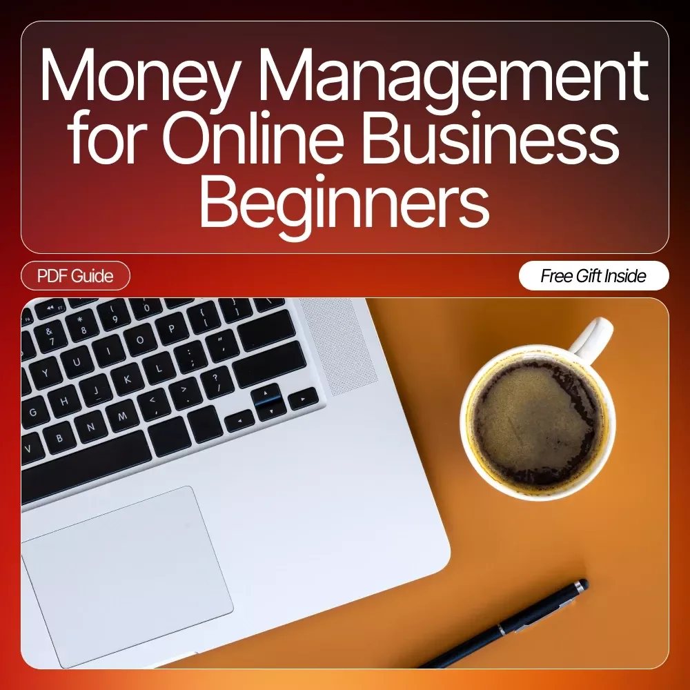 Money Management for Online Business Beginners eBook | Digital Download Guide for Budgeting, Online Income Tracking, AI Financial Tools & Smart Money Habits