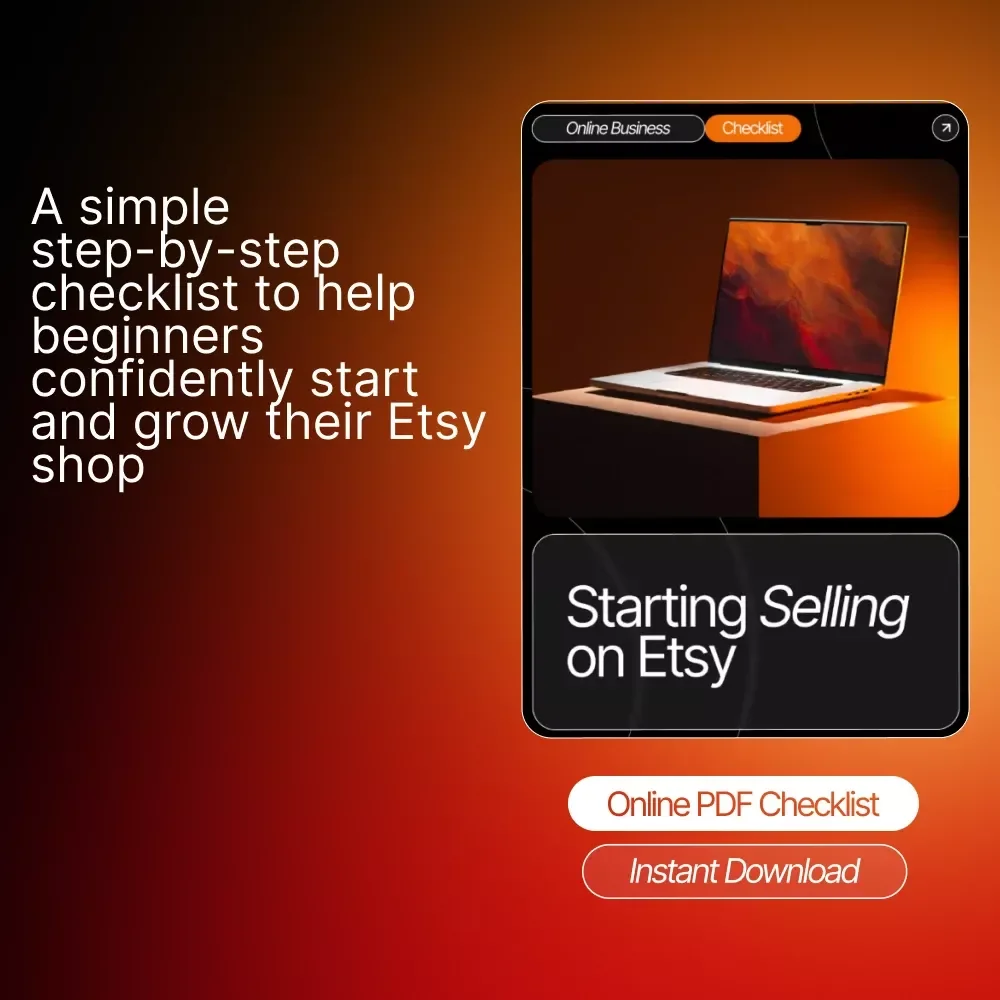 Starting Selling on Etsy — Complete Beginner Checklist for New Etsy Sellers | how to start selling on etsy Guide for Launching Your First Shop
